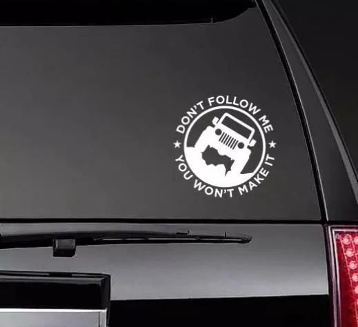 Car Sticker - Don't Follow Me