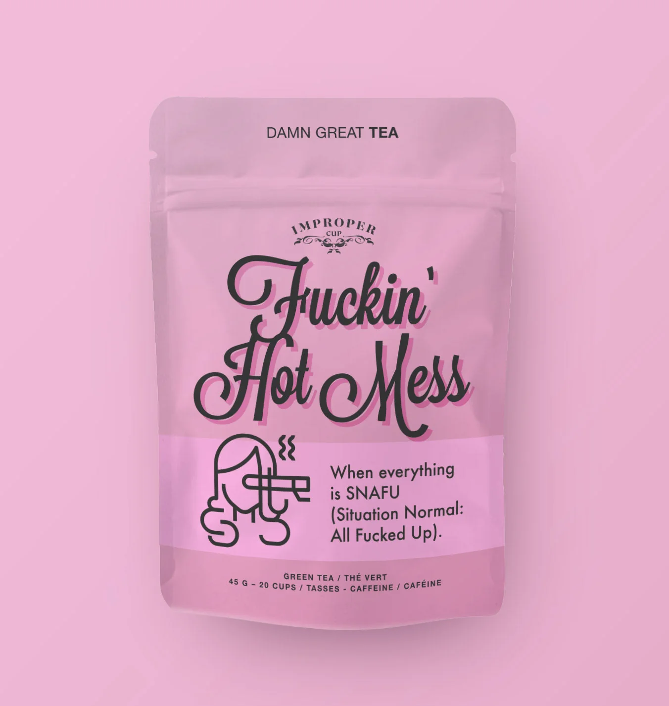 Fuckin' Hot Mess