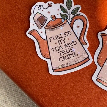 Tea and True Crime Sticker - Image 4
