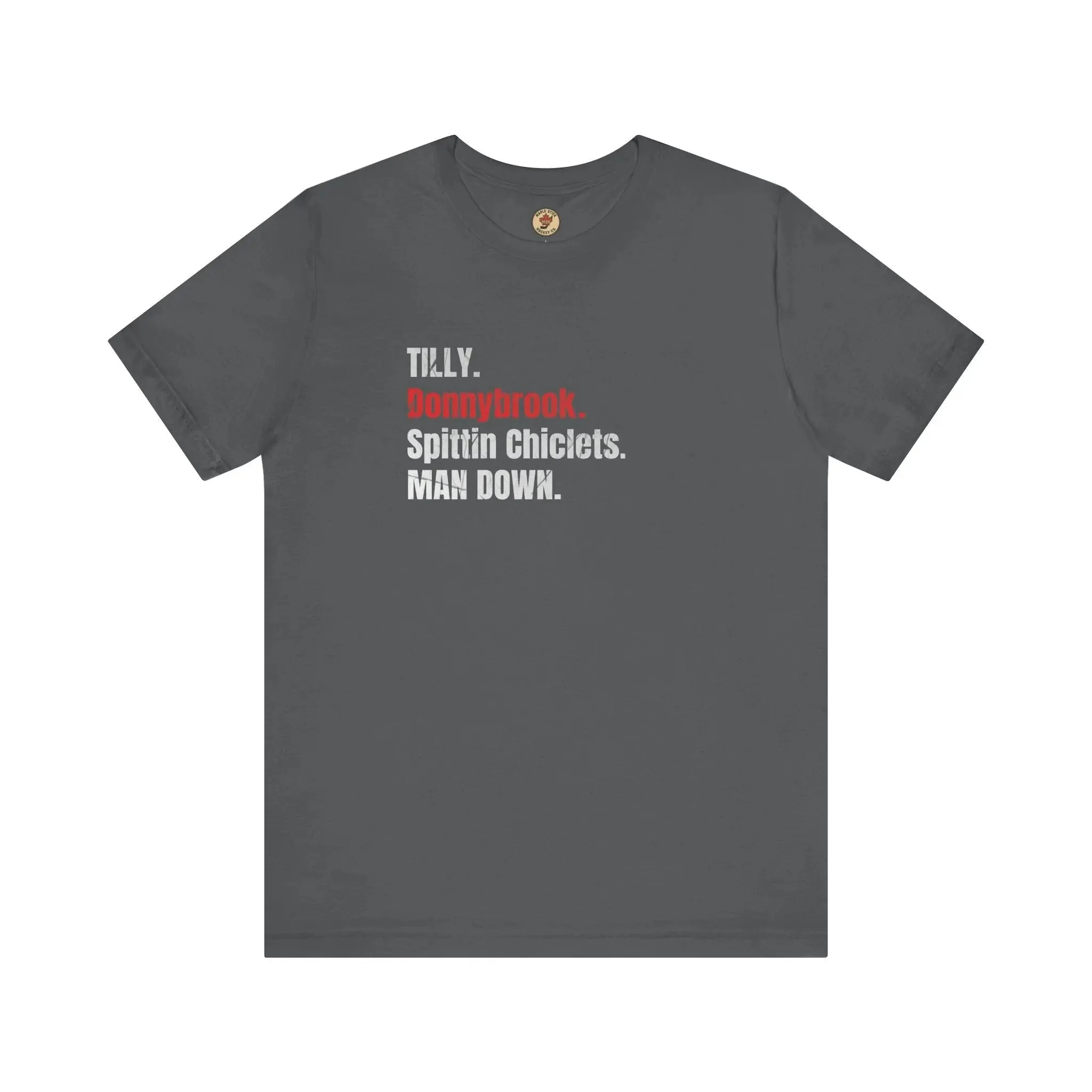 Tilly Donnybrook Spittin Chicklets Man Down T-Shirt - Hockey Fight - Maple Stick Hockey Co. - True Fan - Image 3